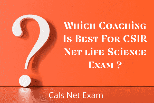 Which Coaching Is The Best For CSIR NET Life Science?
